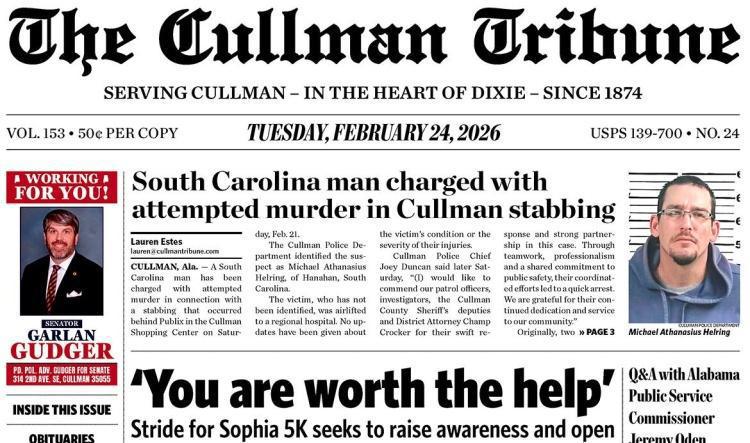 Good Morning Cullman! The 02-24-2026 edition of the Cullman Tribune is now ready to view.