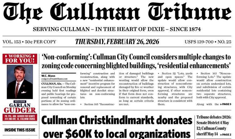 Good Morning Cullman! The 02-26-2026 edition of the Cullman Tribune is now ready to view.