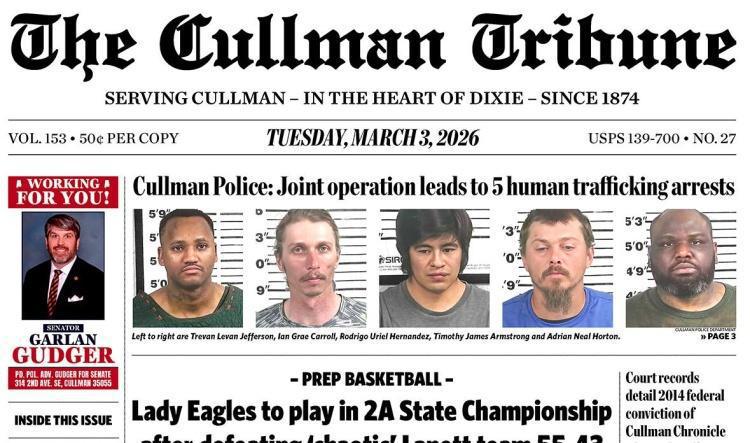 Good Morning Cullman! The 03-03-2026 edition of the Cullman Tribune is now ready to view.