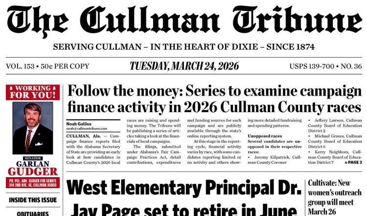 Good Morning Cullman! The 03-24-2026 edition of the Cullman Tribune is now ready to view.