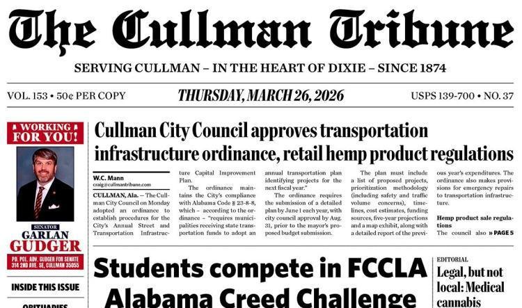 Good Morning Cullman! The 03-26-2026 edition of the Cullman Tribune is now ready to view.