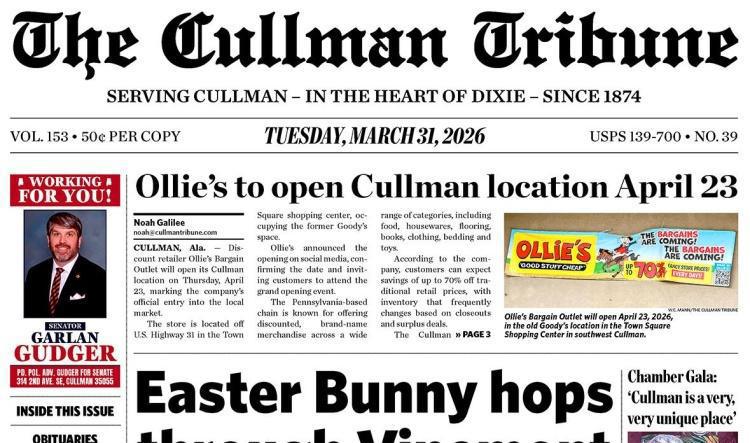 Good Morning Cullman! The 03-31-2026 edition of the Cullman Tribune is now ready to view.