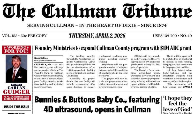 Good Morning Cullman! The 04-02-2026 edition of the Cullman Tribune is now ready to view.
