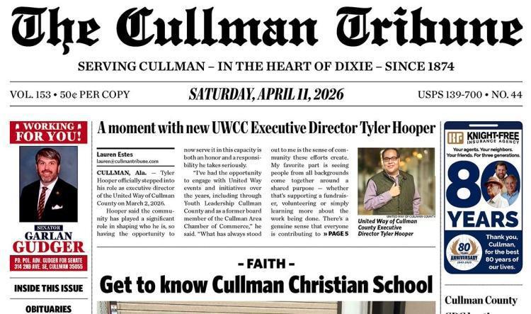 Good Morning Cullman! The 04-11-2026 edition of the Cullman Tribune is now ready to view.