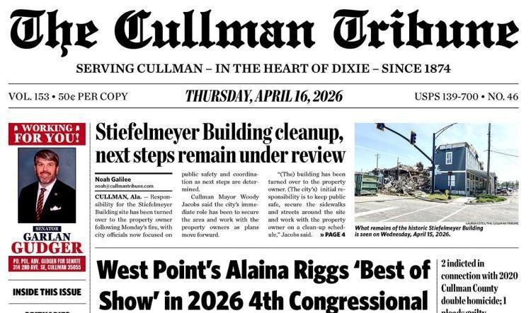 Good Morning Cullman! The 04-16-2026 edition of the Cullman Tribune is now ready to view.