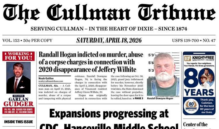 Good Morning Cullman! The 04-18-2026 edition of the Cullman Tribune is now ready to view.