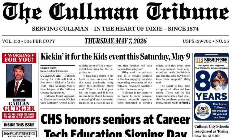 Good Morning Cullman! The 05-07-2026 edition of the Cullman Tribune is now ready to view.