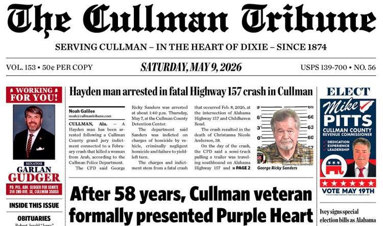 Good Morning Cullman! The 05-09-2026 edition of the Cullman Tribune is now ready to view.