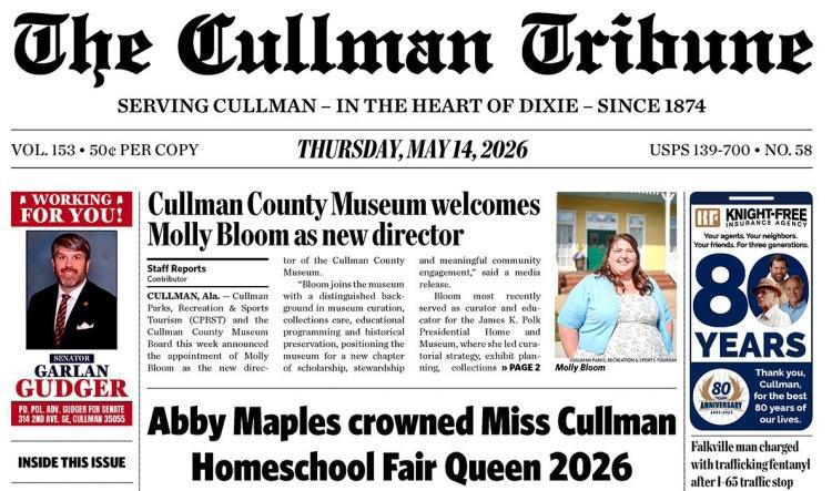 Good Morning Cullman! The 05-14-2026 edition of the Cullman Tribune is now ready to view.