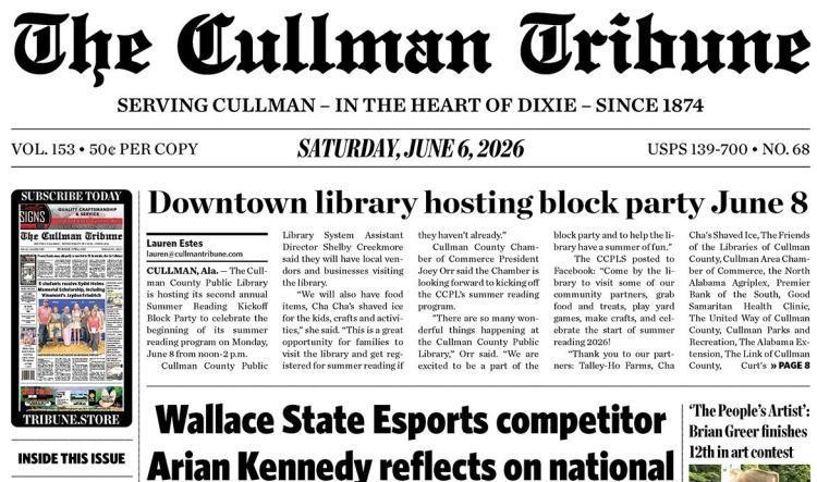 Good Morning Cullman! The 06-06-2026 edition of the Cullman Tribune is now ready to view.