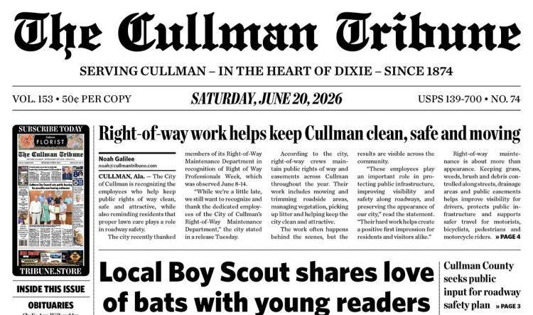 Good Morning Cullman! The 06-20-2026 edition of the Cullman Tribune is now ready to view.