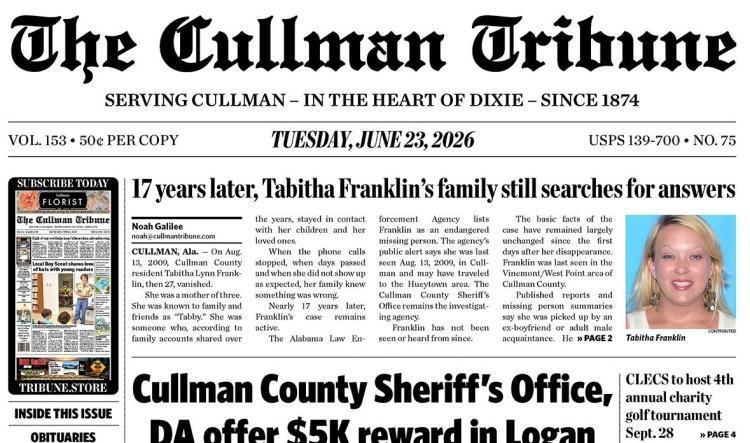 Good Morning Cullman! The 06-23-2026 edition of the Cullman Tribune is now ready to view.