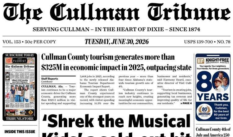 Good Morning Cullman! The 06-30-2026 edition of the Cullman Tribune is now ready to view.