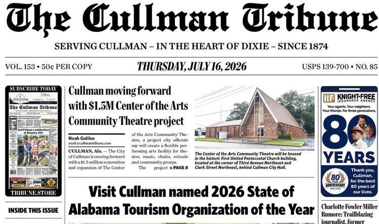 Good Morning Cullman! The 07-16-2026 edition of the Cullman Tribune is now ready to view.