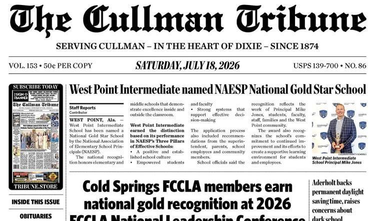 Good Morning Cullman! The 07-18-2026 edition of the Cullman Tribune is now ready to view.