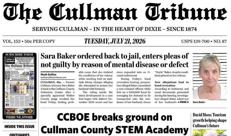 Good Morning Cullman! The 07-21-2026 edition of the Cullman Tribune is now ready to view.