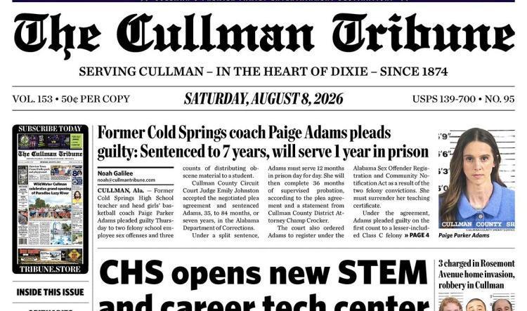 Good Morning Cullman! The 08-08-2026 edition of the Cullman Tribune is now ready to view.