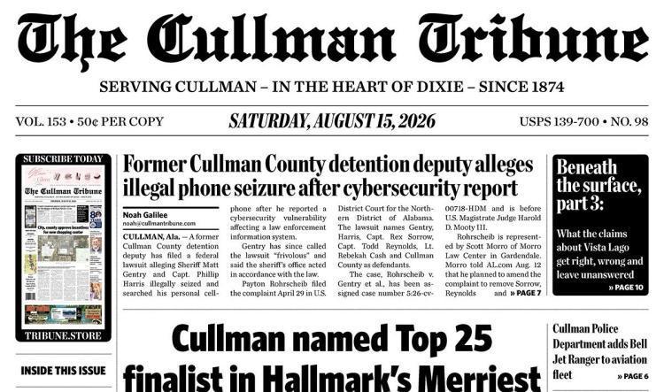 Good Morning Cullman! The 08-15-2026 edition of the Cullman Tribune is now ready to view.