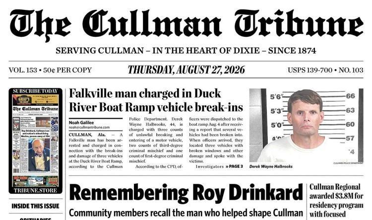 Good Morning Cullman! The 08-27-2026 edition of the Cullman Tribune is now ready to view.