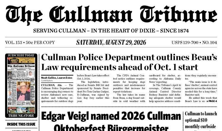 Good Morning Cullman! The 08-29-2026 edition of the Cullman Tribune is now ready to view.