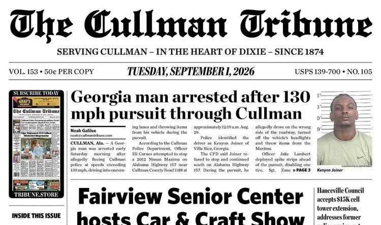 Good Morning Cullman! The 09-01-2026 edition of the Cullman Tribune is now ready to view.