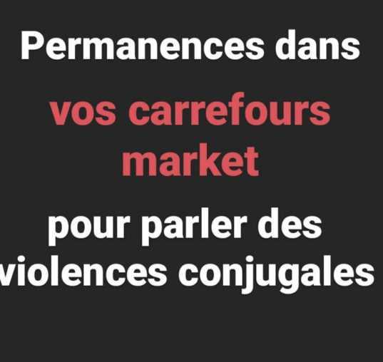 V﻿iolences conjugales : inédit, on peut donner l’alerte chez Carrefour Market dans le département de la Loire