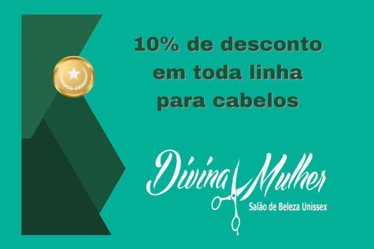 10% de desconto em toda linha para cabelos 10% de desconto em toda linha para cabelos