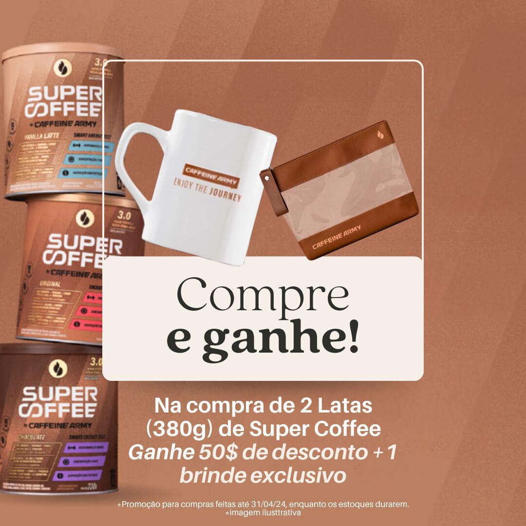 Na compra de 2 Super Coffee (380g) - você ganha o desconto de R$50,00 + um brinde