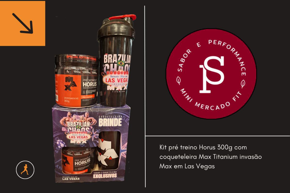Kit pré treino Horus 300g com coqueteleira Max Titanium invasão Max em Las Vegas sabor Mojito por R$ 99,99