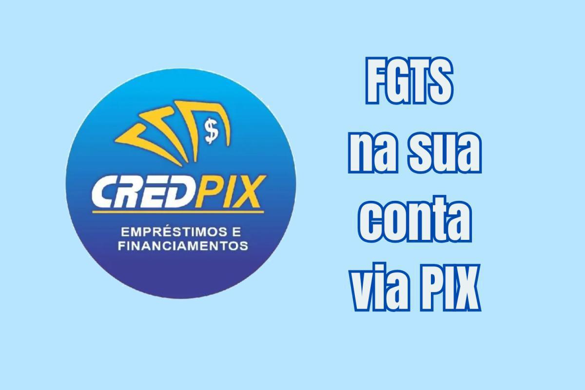 Antecipação do seu FGTS com a gente - na sua conta via PIX