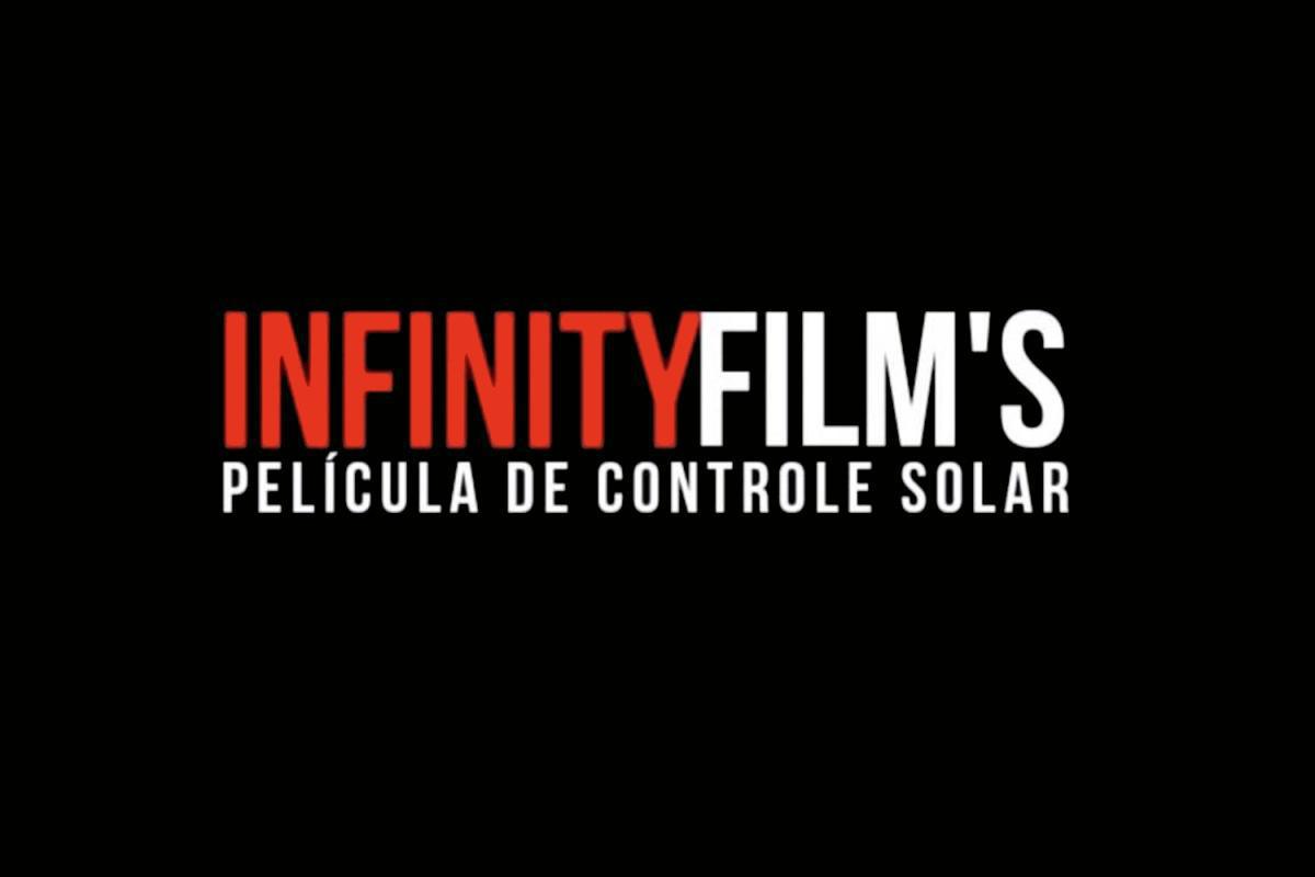 Infinityfilm's - Película de controle solar Infinityfilm's - Película de controle solar
