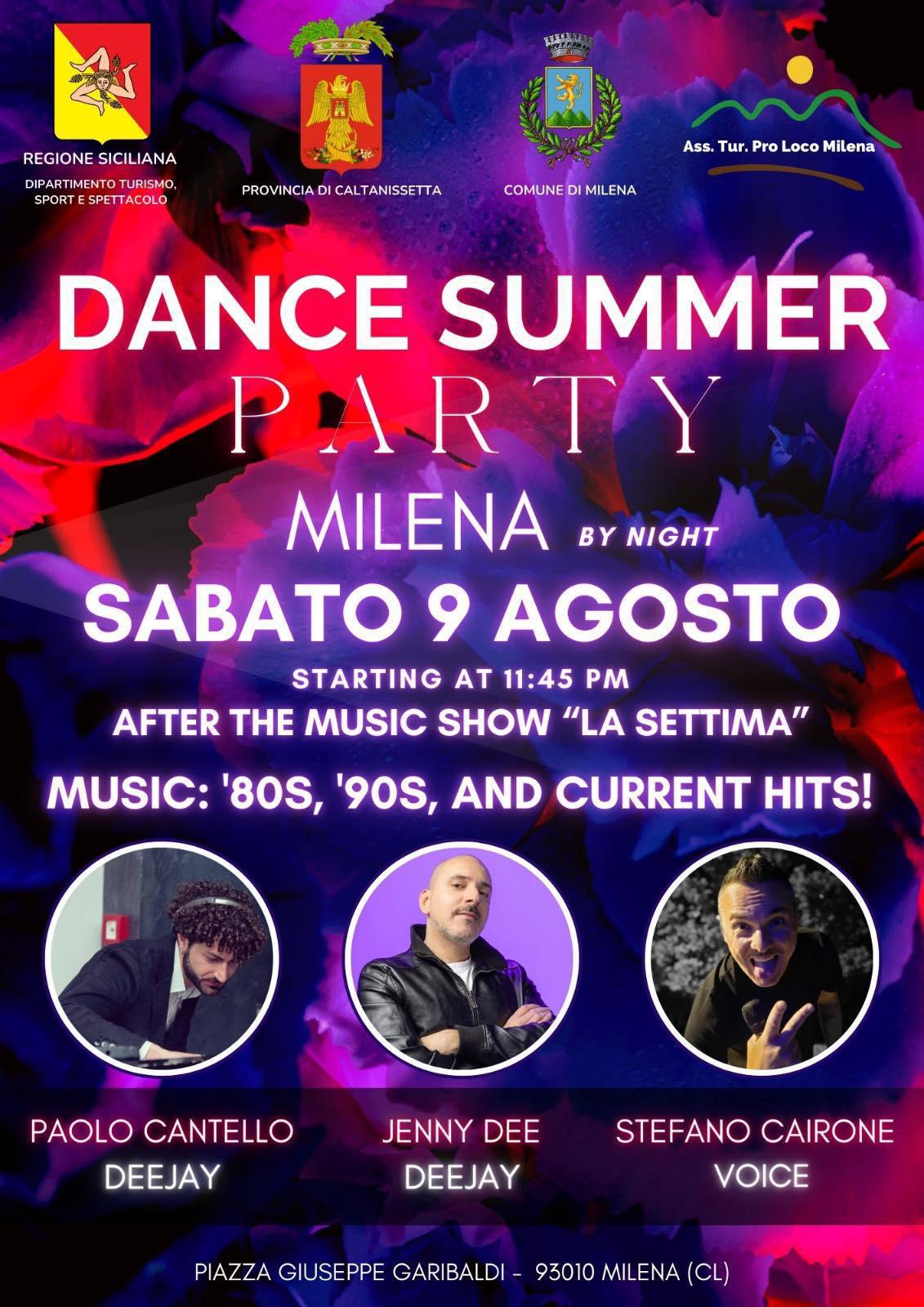 DJ SET - DANCE SUMMER PARTY con i DJ Jenny Dee e Paolo Cantello, Voice Stefano Cairone (inizio ore 23:30)
