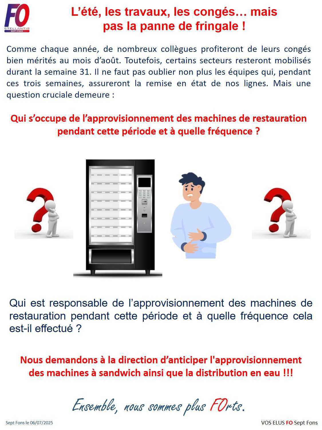 L’été, les travaux, les congés… mais pas la panne de fringale !