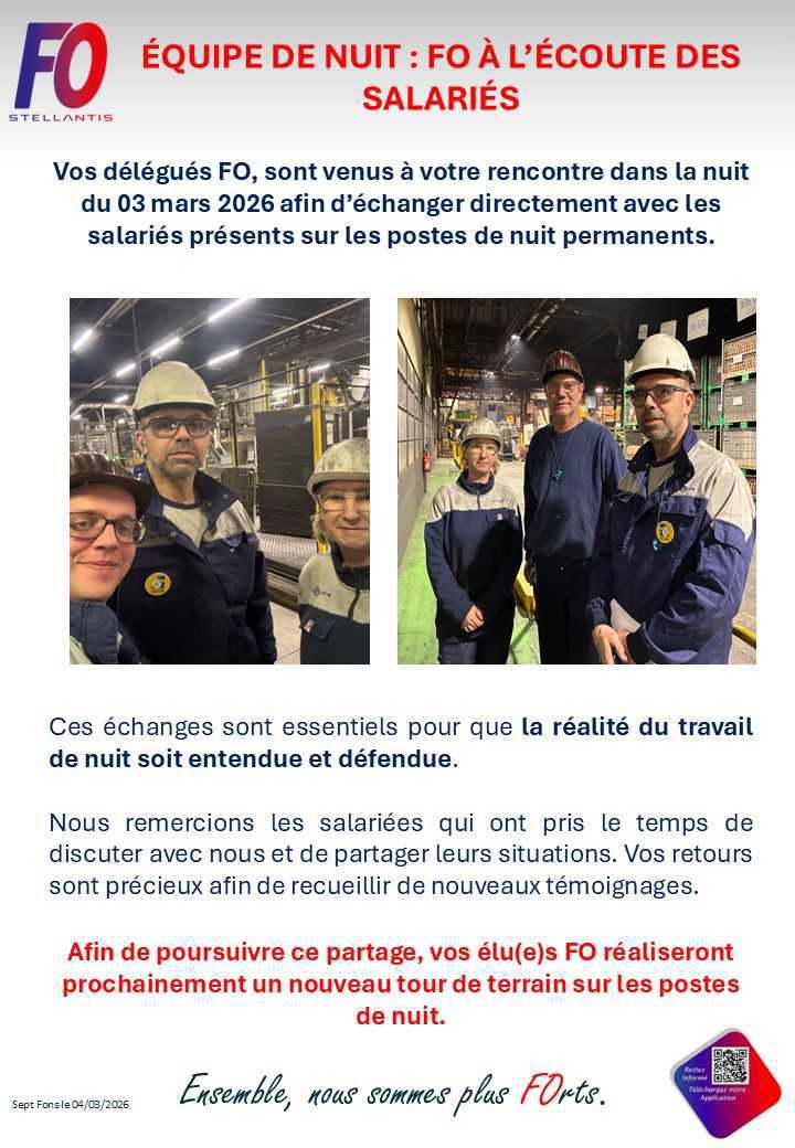 Tour de terrain sur les équipes du poste de nuit