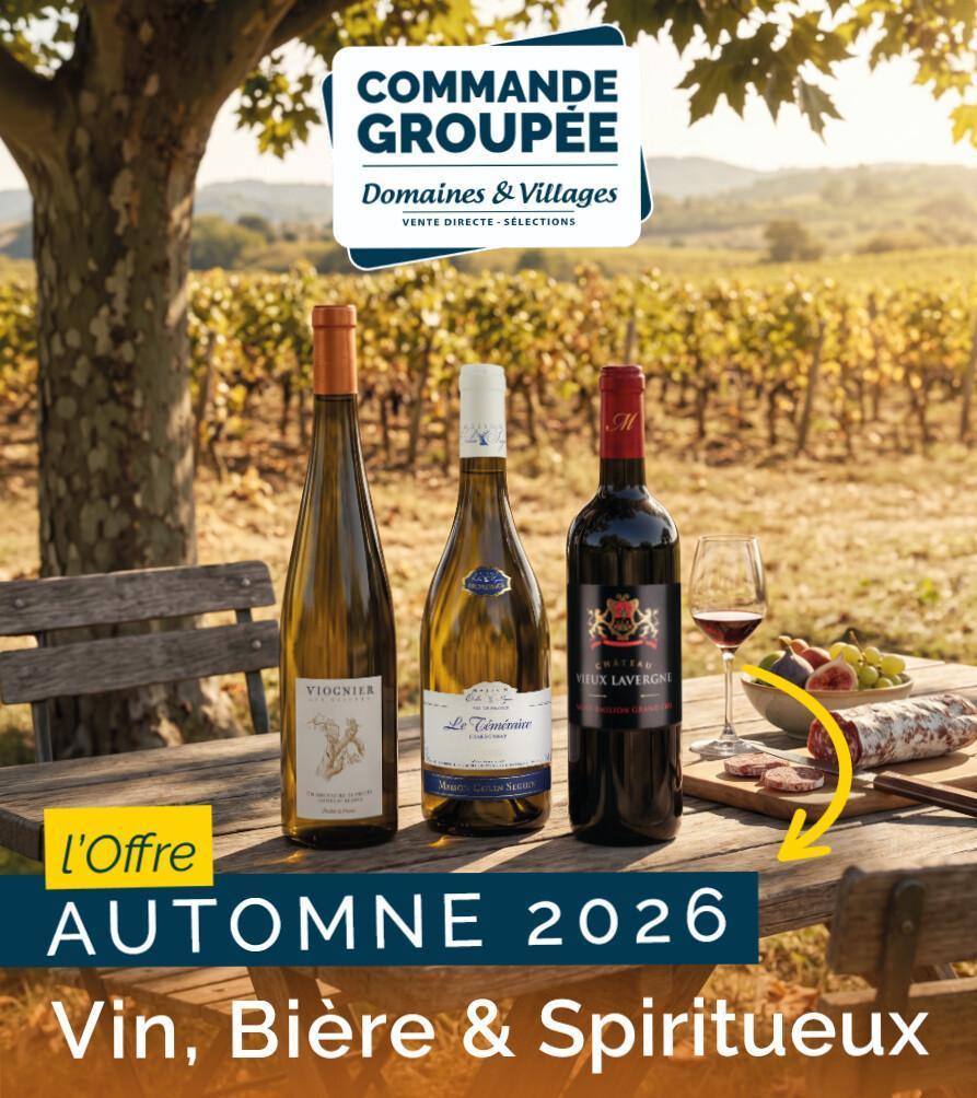 Domaines et Villages : Commande de Vins et Bières, Automne 2026