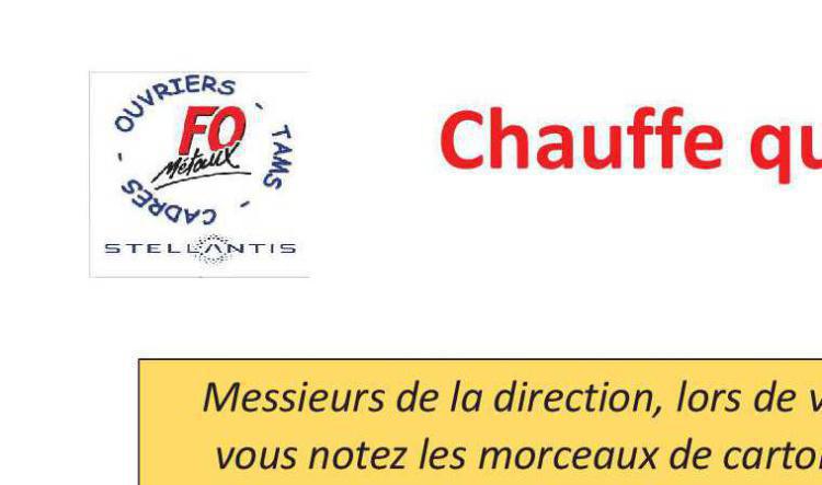 Température dans les ateliers, c'est inadmissible !