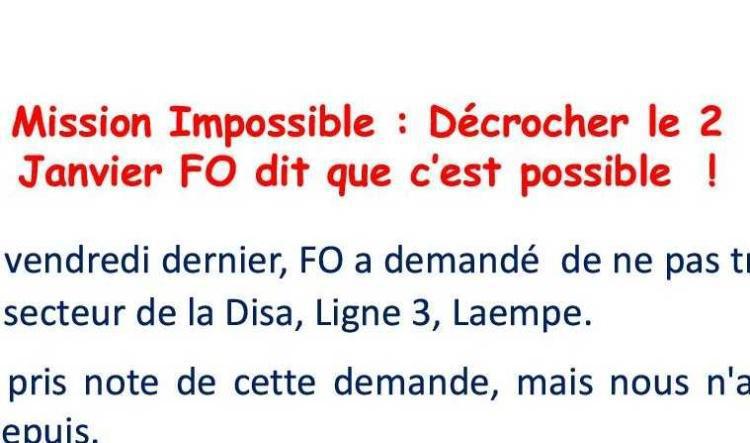 LE 2 Janvier équipe MATIN,  c'est possible pour la Disa, Ligne 3 et les Laempe !
