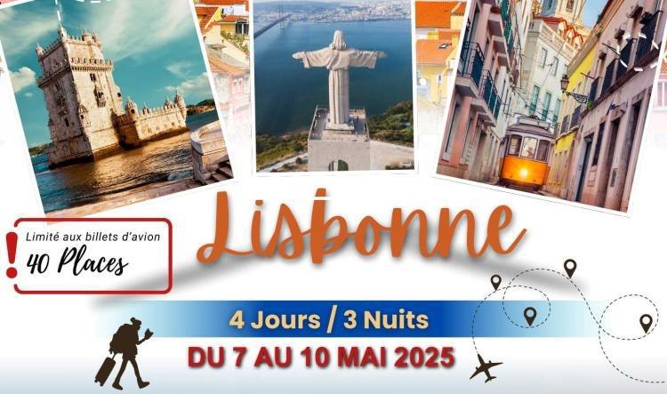 Voyage LISBONNE, 7 au 10 mai 2025.