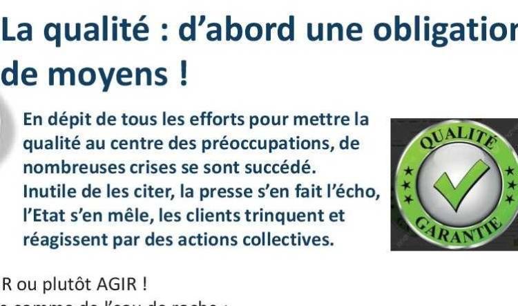 La qualité : d'abord une obligation de moyens !