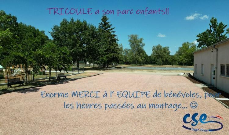 TRICOULE a son parc enfants !!
