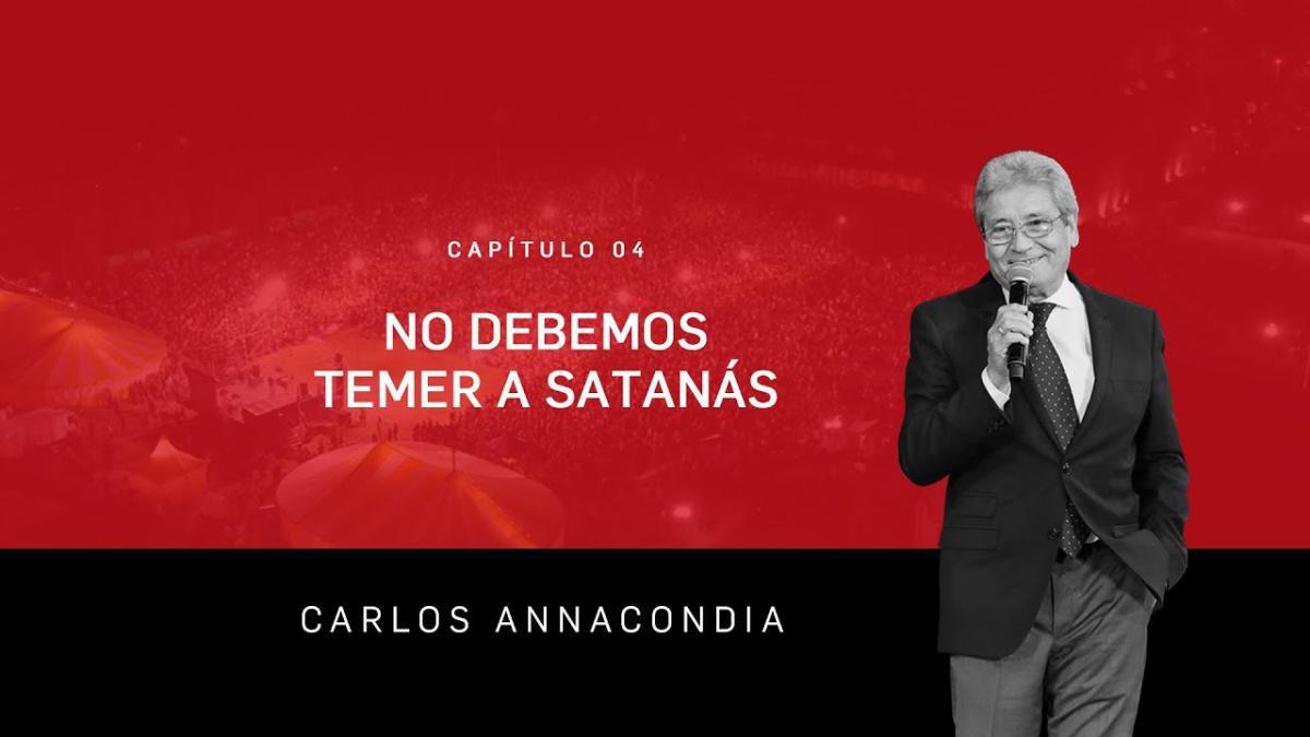 Humillados - Capítulo 4: No debemos temerle a satanás