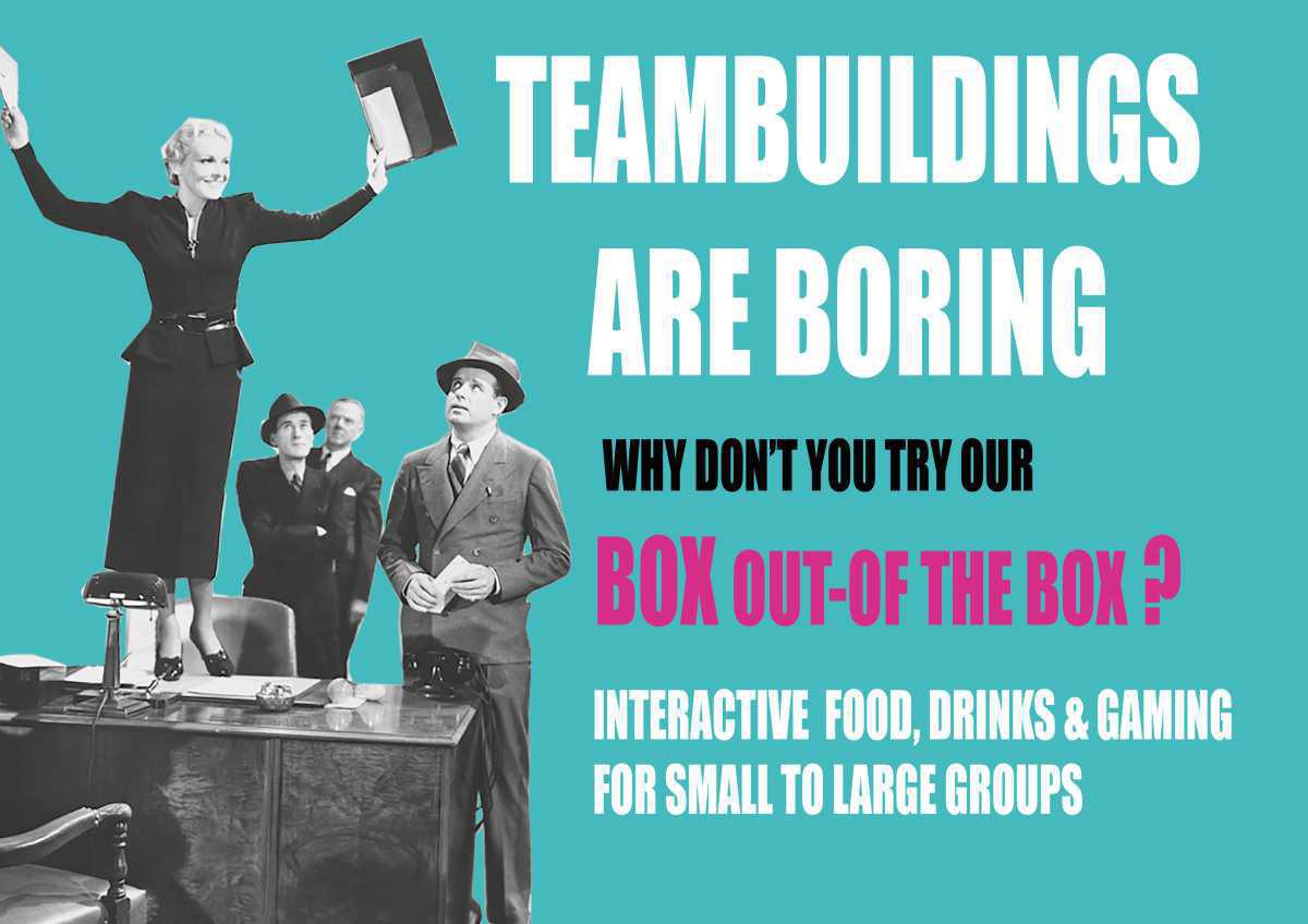 Teambuildings are boring