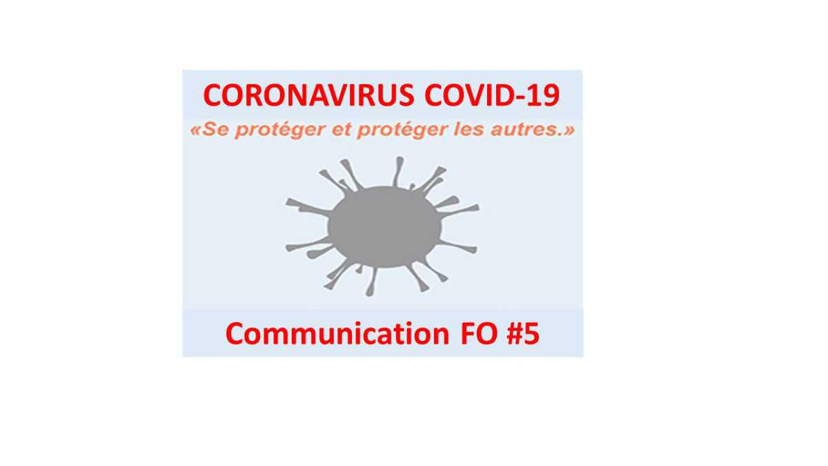 Coronavirus - Communication FO #5 (Santé et sécurité, pouvoir d'achat, équilibre pro/perso...)