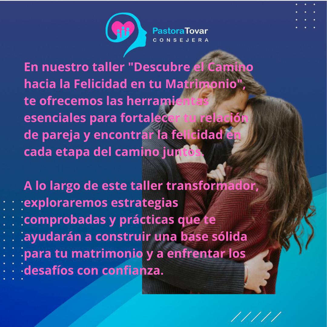 Descubre el Camino hacia la Felicidad en tu Matrimonio por ZOOM