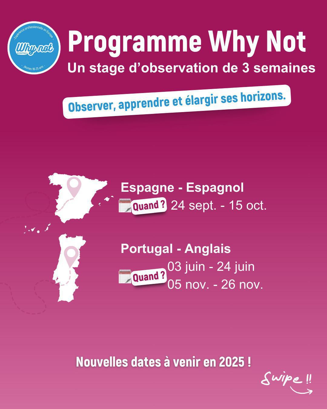 Erasmus + : Why Not : 3 semaines de mobilité / Ouat : 3 mois de mobilité Erasmus + : Why Not : 3 semaines de mobilité / Ouat : 3 mois de mobilité