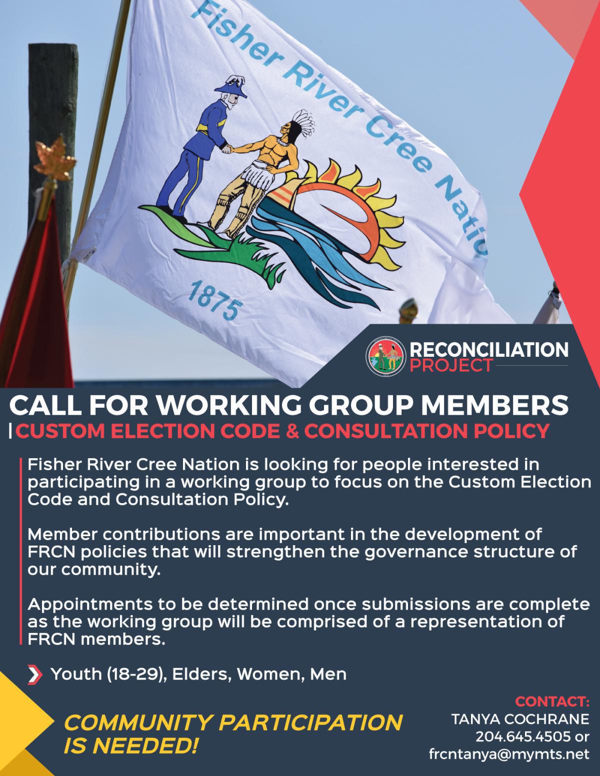 Call for Working Group Members – Custom Election Code & Consultation Policy Call for Working Group Members – Custom Election Code & Consultation Policy