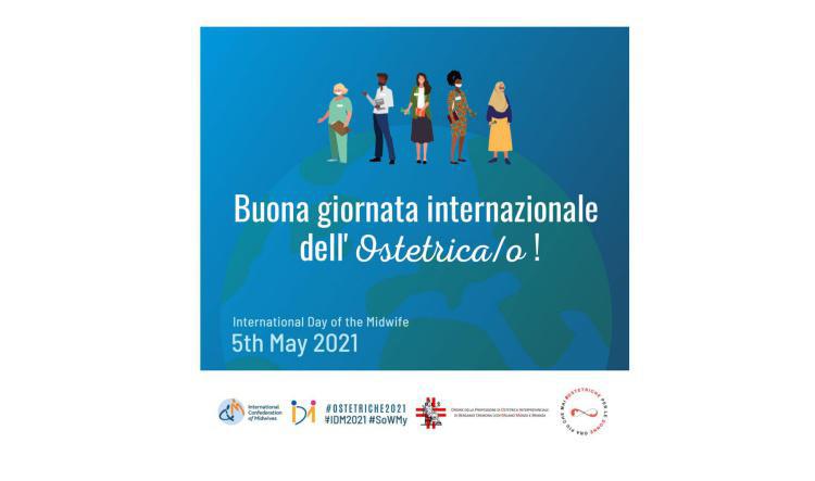 Giornata Internazionale dell'Ostetrica 2021 - Follow the Data: Invest in Midwives