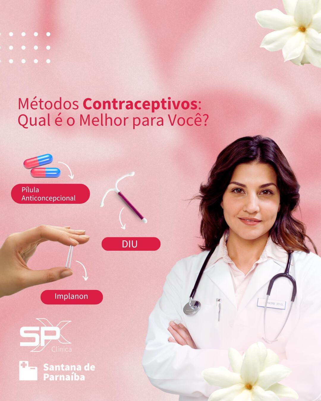 💊 Métodos Contraceptivos: Qual é o Melhor para Você? 💙