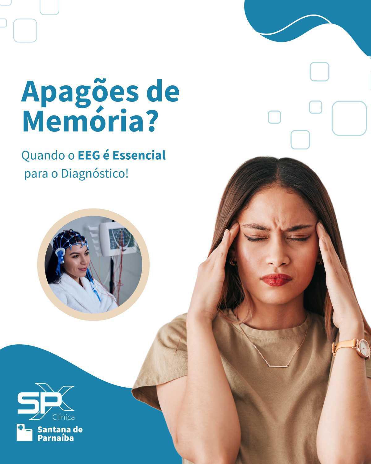 🧠 Apagões de Memória? Quando o EEG é Essencial para o Diagnóstico ⚡