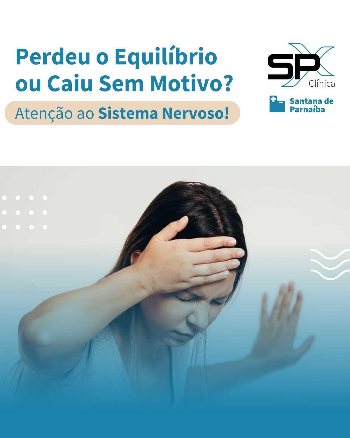 😨 Perdeu o Equilíbrio ou Caiu Sem Motivo? Atenção ao Sistema Nervoso! 🧠
